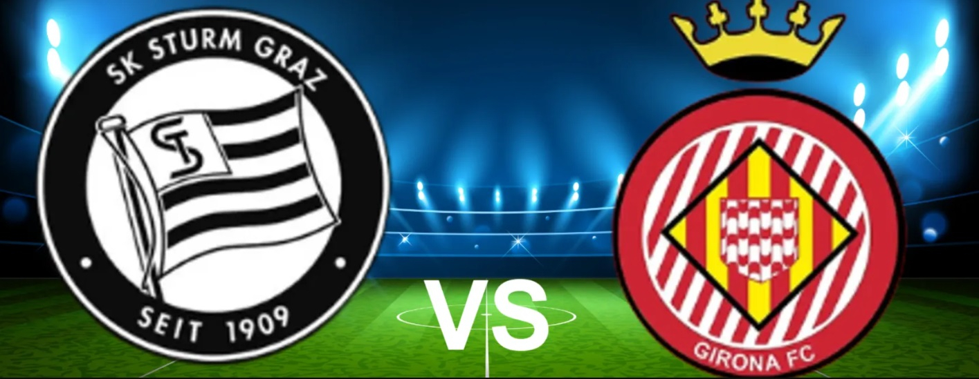 Sturm Graz se enfrenta a Girona en la UEFA Champions League Sturm Graz se enfrenta a Girona en la UEFA Champions League